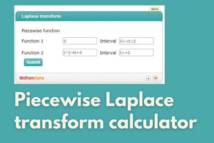 Piecewise Laplace transform calculator