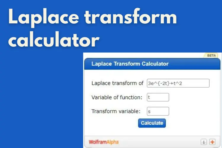 Laplace transform calculator