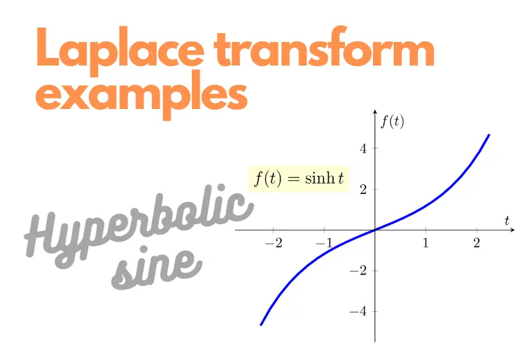Laplace transform of hyperbolic sine